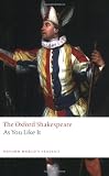 As You Like It: The Oxford Shakespeare As You Like It (Oxford World's Classics)