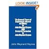 The General Theory of Employment, Interest and Money by John Maynard Keynes AND Essays In Persuasion by John Maynard Keynes
