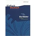 EinFach Deutsch Unterrichtsmodelle: Friedrich Schiller: Die R�uber und andere R�ubergeschichten: Gymnasiale Oberstufe