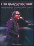 The Stevie Wonder Anthology - Piano/Vocal/Guitar Artist Songbook