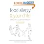 Food Allergy & Your Child: A Practical Guide for Parents