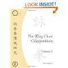 The Wing Chun Compendium, Volume Two