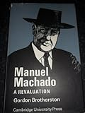 Manuel Machado : a revaluation