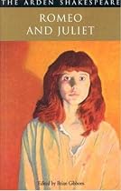 "Romeo and Juliet" (Arden Shakespeare: Second Series)