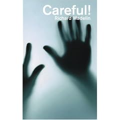 Careful!