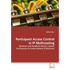 Participant Access Control in IP Multicasting