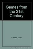 Games from the 21st century