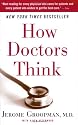How Doctors Think