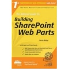 The Rational Guide to Building Sharepoint Web Parts (Rational Guides)