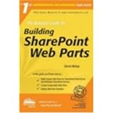 The Rational Guide to Building SharePoint Web Parts (Rational Guides)