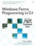 Windows Forms Programming in C# (Microsoft .NET Development Series)
