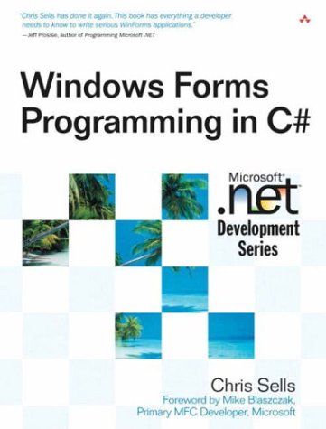 Windows Forms Programming in C# (Microsoft .NET Development Series)