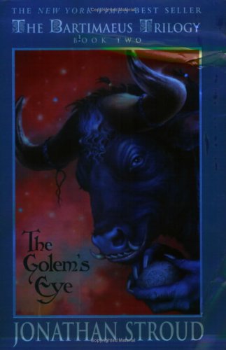 Books: The Golem's Eye  The Bartimaeus Trilogy, Book 2 