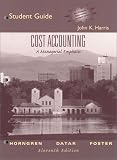 Cost Accounting: A Managerial Emphasis, 11th Edition (Student Guide and Review Manual)