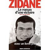 Le roman d'une victoirepar Zin�dine Zidane
