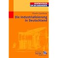 Die Industrialisierung in Deutschland