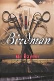 Birdman: A Novel