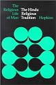 The Hindu Religious Tradition (Religious Life of Man)