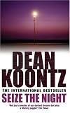 Seize the Night (Dean Koontz)