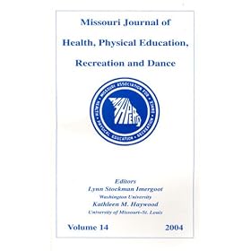 Missouri Journal Of Health Physical Education and Recreation And Dance by