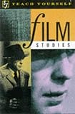 Teach Yourself Film Studies (Teach Yourself Film & TV)