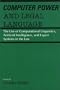 Computer Power and Legal Language: The Use of Computational Linguistics, Artificial Intelligence, and Expert Systems in the Law