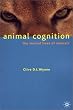 Animal Cognition: The Mental Lives of Animals