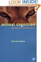 Animal Cognition: The Mental Lives of Animals