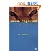 Animal Cognition: The Mental Lives of Animals