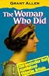 The Woman Who Did (Oxford Popular Fiction)