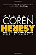Heresy: Ten Lies They Spread About Christianity