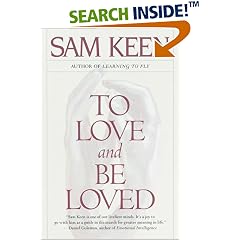To Love and Be Loved