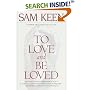 To Love and Be Loved