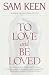  : To Love and Be Loved