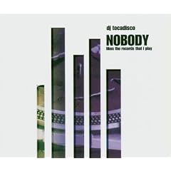 Nobody (Likes the Records That I Play)