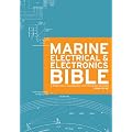 The Marine Electrical and Electronics Bible: A Practical Handbook for Cruising Sailors