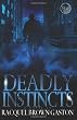 Deadly Instincts