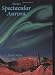 Alaska's Spectacular Aurora