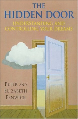 City Travel Guides Discounted  Books : The Hidden Door: Understanding and Controlling Your Dreams