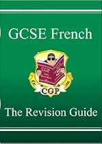 GCSE French: Revision Guide Pt. 1 & 2 (Revision Guide)