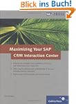 Maximizing Your SAP CRM Interaction C...
