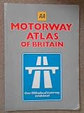 Motorway atlas of Britain : over 1500 miles of motorway in full detail