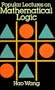 Popular Lectures on Mathematical Logic