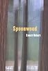 Spoonwood (Hardscrabble Books)