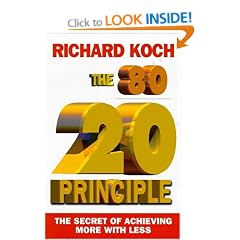 The 80/20 Principle: The Secret of Achieving More with Less