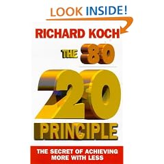 The 80/20 Principle: The Secret of Achieving More with Less