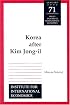 Korea after Kim Jong-Il (Policy Analyses in International Economics)