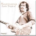 Latin Tropical by  Santana 