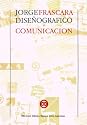 Diseño Gráfico y Comunicación (Spanish Edition)