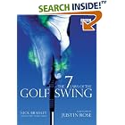 The Seven Laws of the Golf Swing by Nick Bradley and Justin Rose